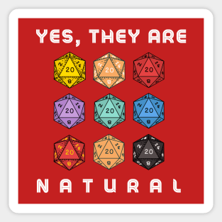 Yes, they are Natural 20s Sticker